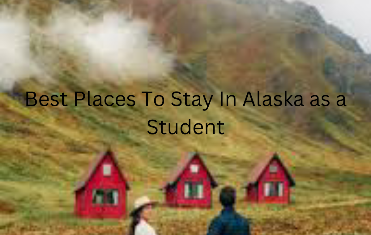 Best Places to stay in Alaska